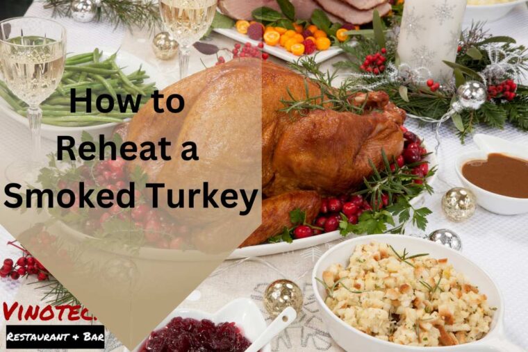 How to Reheat a Smoked Turkey